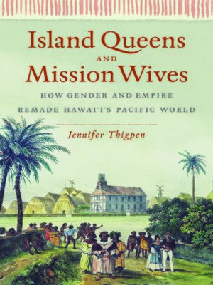 cover image of Island Queens and Mission Wives